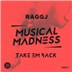 RAGGJ - Take Em Back